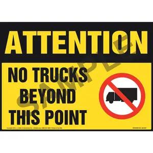 Attention: No Trucks Beyond This Point Sign