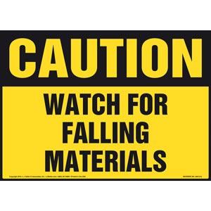 Caution: Watch For Falling Materials Sign - OSHA