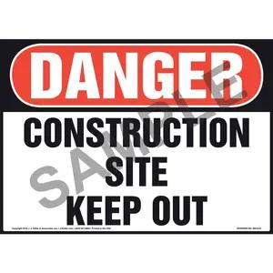 Danger: Construction Site, Keep Out Sign - OSHA
