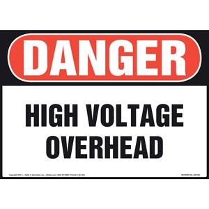 Danger: High Voltage Overhead - OSHA Sign