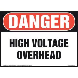 Danger: High Voltage Overhead - OSHA Sign