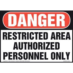 Danger: Restricted Area Authorized Personnel Only Sign - OSHA