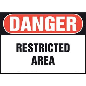 Danger: Restricted Area Sign - OSHA