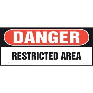 Danger: Restricted Area Sign - OSHA, Long Format