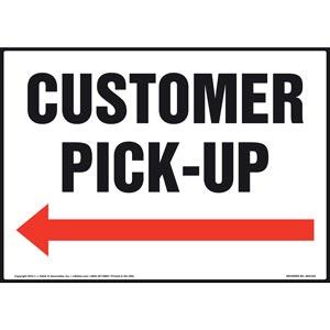 Customer Pick-Up Sign - Left Arrow