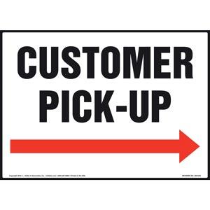 Customer Pick-Up Sign - Right Arrow