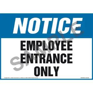 Notice: Employee Entrance Only Sign - OSHA