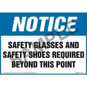Notice: Safety Glasses/Shoes Required Beyond This Point Sign - OSHA