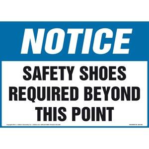 Notice: Safety Shoes Required Beyond This Point Sign - OSHA