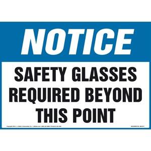 Notice: Safety Glasses Required Beyond This Point Sign - OSHA