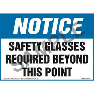 Notice: Safety Glasses Required Beyond This Point Sign - OSHA
