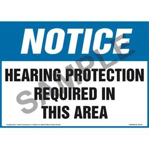 Notice: Hearing Protection Required In This Area Sign - OSHA