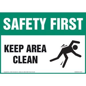 Safety First: Keep Area Clean - OSHA Sign