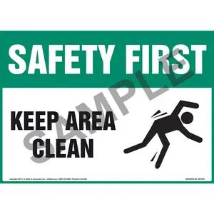 Safety First: Keep Area Clean - OSHA Sign