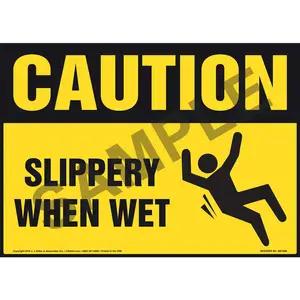 Caution: Slippery When Wet - Sign OSHA