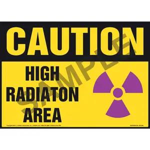 Caution: High Radiation Area Sign - OSHA