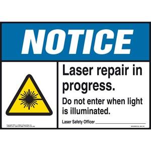 Notice: Laser Repair In Progress Do Not Enter When Light Is Illuminated - ANSI Sign