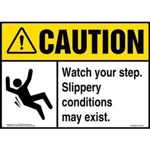 Caution: Watch Your Step Slippery Conditions May Exist - ANSI Sign With Graphic