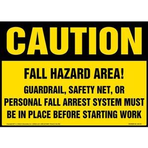 Caution: Fall Hazard Area - OSHA Sign