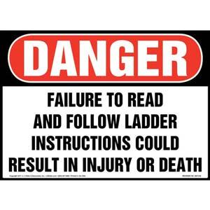 Danger: Failure To Follow Ladder Instructions Could Result In Injury/Death Sign - OSHA