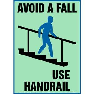 Avoid A Fall, Use Handrail Sign - Glow In The Dark