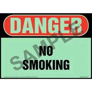 Danger: No Smoking Sign - OSHA, Glow In The Dark