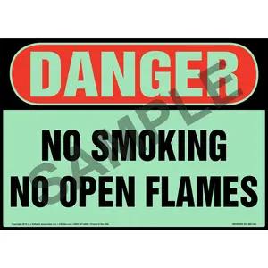 Danger: No Smoking/Open Flames Sign - OSHA, Glow In The Dark