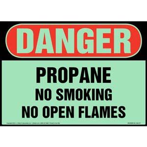 Danger: Propane, No Smoking/Open Flames - OSHA, Glow In The Dark