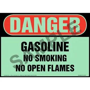 Danger: Gasoline, No Smoking/Open Flames Sign - OSHA, Glow In The Dark
