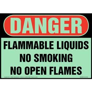 Danger: Flammable Liquids, No Smoking/Open Flames Sign - OSHA, Glow In The Dark