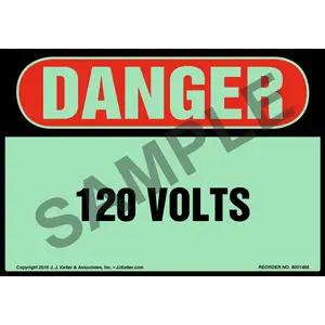 Danger: 120 Volts Label - OSHA, Glow In The Dark