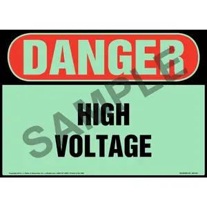 Danger: High Voltage Sign - OSHA, Glow In The Dark