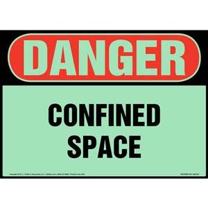 Danger: Confined Space Sign - OSHA, Glow In The Dark