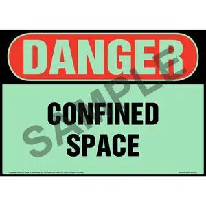 Danger: Confined Space Sign - OSHA, Glow In The Dark