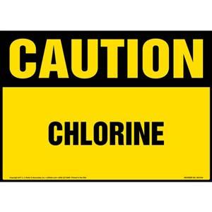 Caution: Chlorine Sign - OSHA