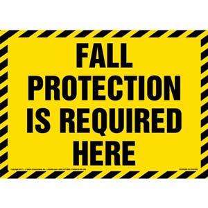 Fall Protection Is Required Here Sign