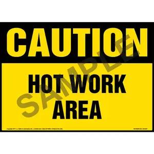 Caution: Hot Work Area Sign - OSHA