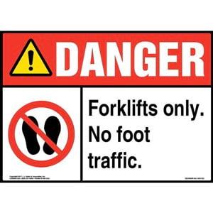 Danger: Forklifts Only. No Foot Traffic Sign with Icon - ANSI