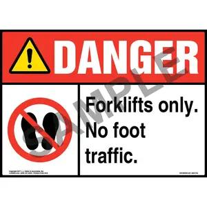 Danger: Forklifts Only. No Foot Traffic Sign with Icon - ANSI