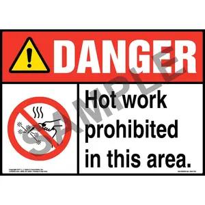 Danger: Hot Work Prohibited In This Area! Sign with Icon - ANSI