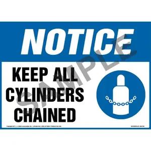 Notice: Keep All Cylinders Chained Sign with Icon - OSHA