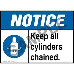 Notice: Keep All Cylinders Chained Sign with Icon - ANSI