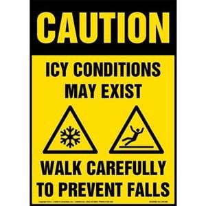 Caution: Icy Conditions May Exist, Walk Carefully Sign with Icons - OSHA
