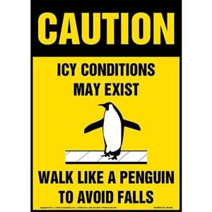 Caution: Icy Conditions May Exist, Walk Like A Penguin Sign with Icon - OSHA