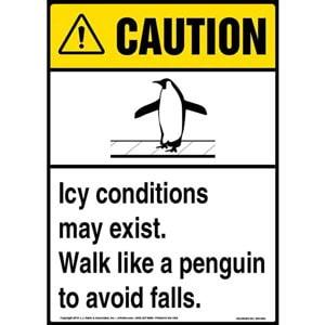 Caution: Icy Conditions May Exist, Walk Like A Penguin Sign with Icon - ANSI