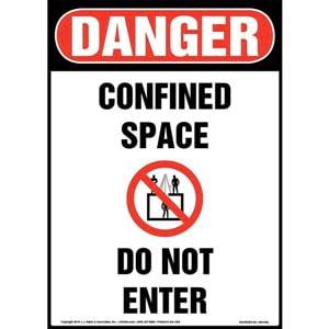 Danger: Confined Space, Do Not Enter Sign with Icon - OSHA