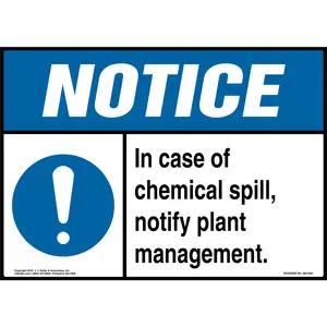 Notice: In Case Of Chemical Spill, Notify Plant Management Sign with Icon - ANSI