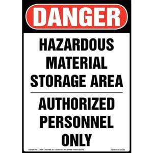 Danger: Hazardous Material Storage Area, Authorized Personnel Only Sign - OSHA