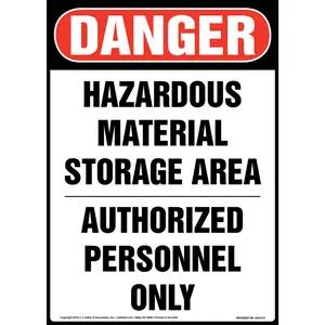 Danger: Hazardous Material Storage Area, Authorized Personnel Only Sign - OSHA
