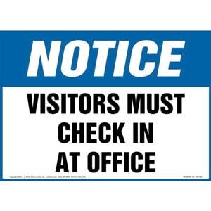 Notice: Visitors Must Check In At Office Sign - OSHA, Landscape